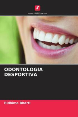 Knjiga ODONTOLOGIA DESPORTIVA Ridhima Bharti