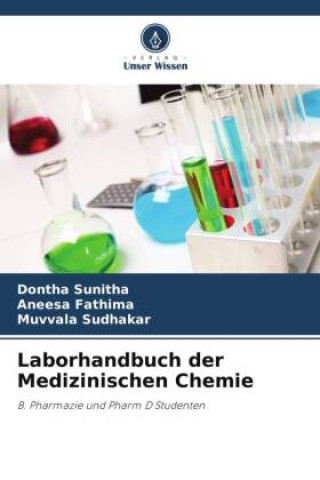 Könyv Laborhandbuch der Medizinischen Chemie Aneesa Fathima