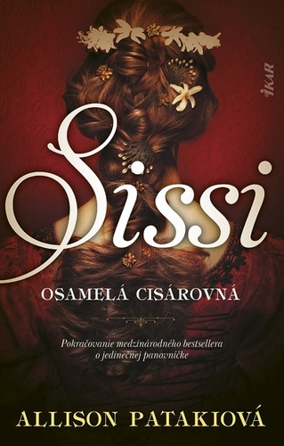 Knjiga Sissi – osamelá cisárovná Allison Patakiová