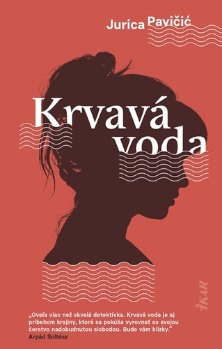 Könyv Krvavá voda Jurica Pavičić