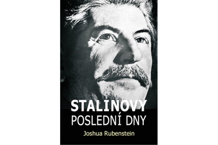 Kniha Stalinovy poslední dny Joshua Rubenstein