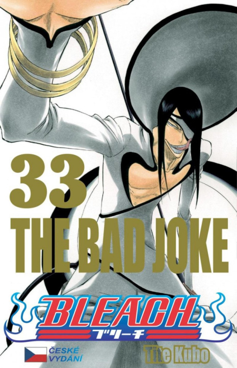 Kniha Bleach 33: The bad Joke Tite Kubo