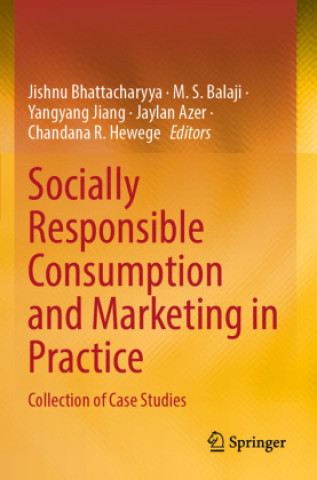 Buch Socially Responsible Consumption and Marketing in Practice Jishnu Bhattacharyya