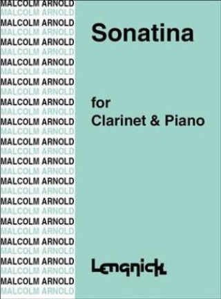 Materiale tipărite Sonatina for Clarinet and Piano Opus 29 Malcolm Arnold
