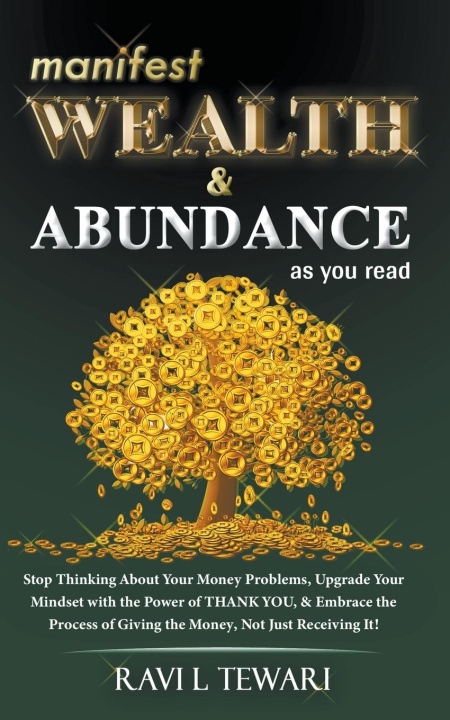 Könyv Manifest Wealth & Abundance As You Read 