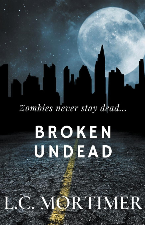 Buch Broken Undead L.C. Mortimer