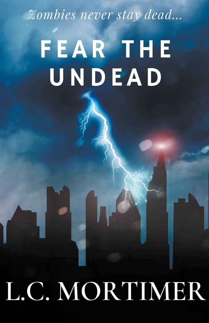 Buch Fear the Undead L.C. Mortimer