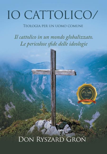 Knjiga IO CATTOLICO/ Ryszard Gron