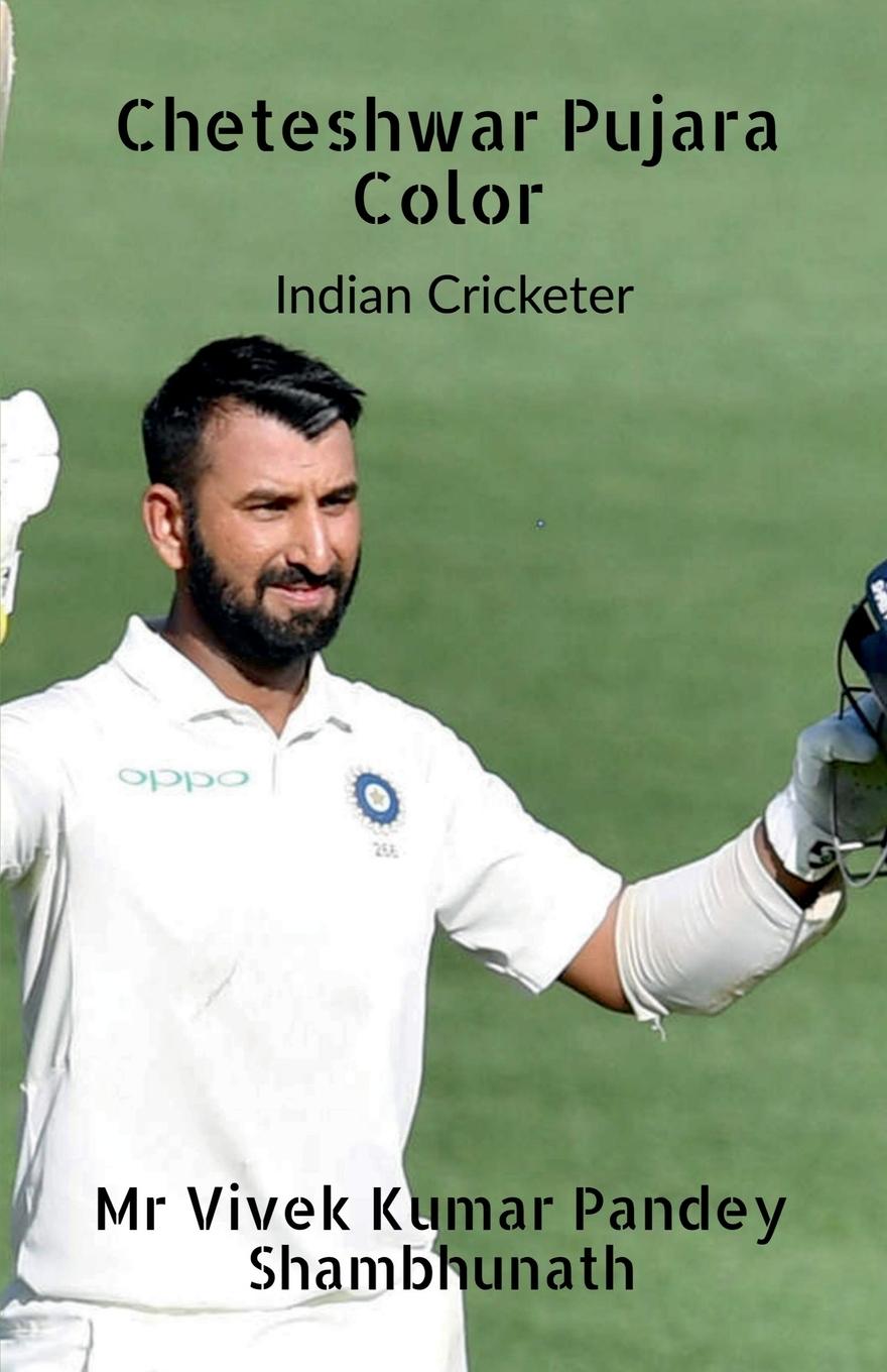 Buch Cheteshwar Pujara Color Pdt. Manas
