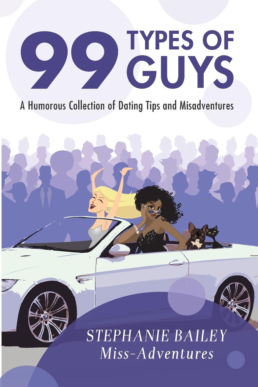 Knjiga 99 Types of Guys Stephanie Bailey