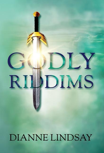 Knjiga Godly Riddims Dianne Lindsay