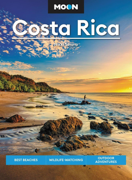 Book Moon Costa Rica: Best Beaches, Wildlife-Watching, Outdoor Adventures 