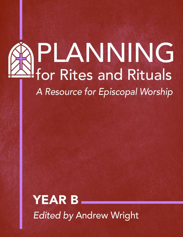 Kniha Planning for Rites and Rituals: A Resource for Episcopal Worship: Year B 