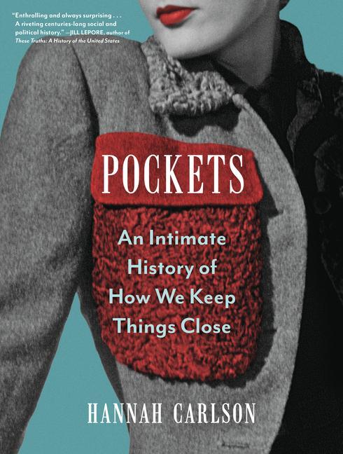 Könyv Pockets: An Intimate History of How We Keep Things Close 