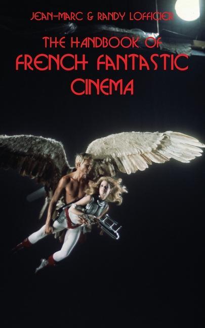 Könyv The Handbook of French Fantastic Cinema Randy Lofficier