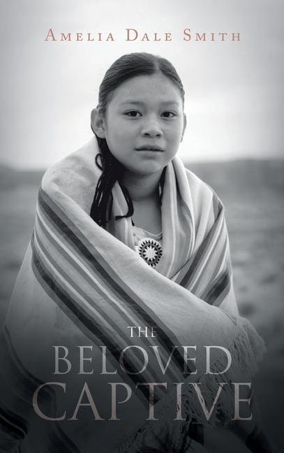 Knjiga The Beloved Captive Amelia Dale Smith