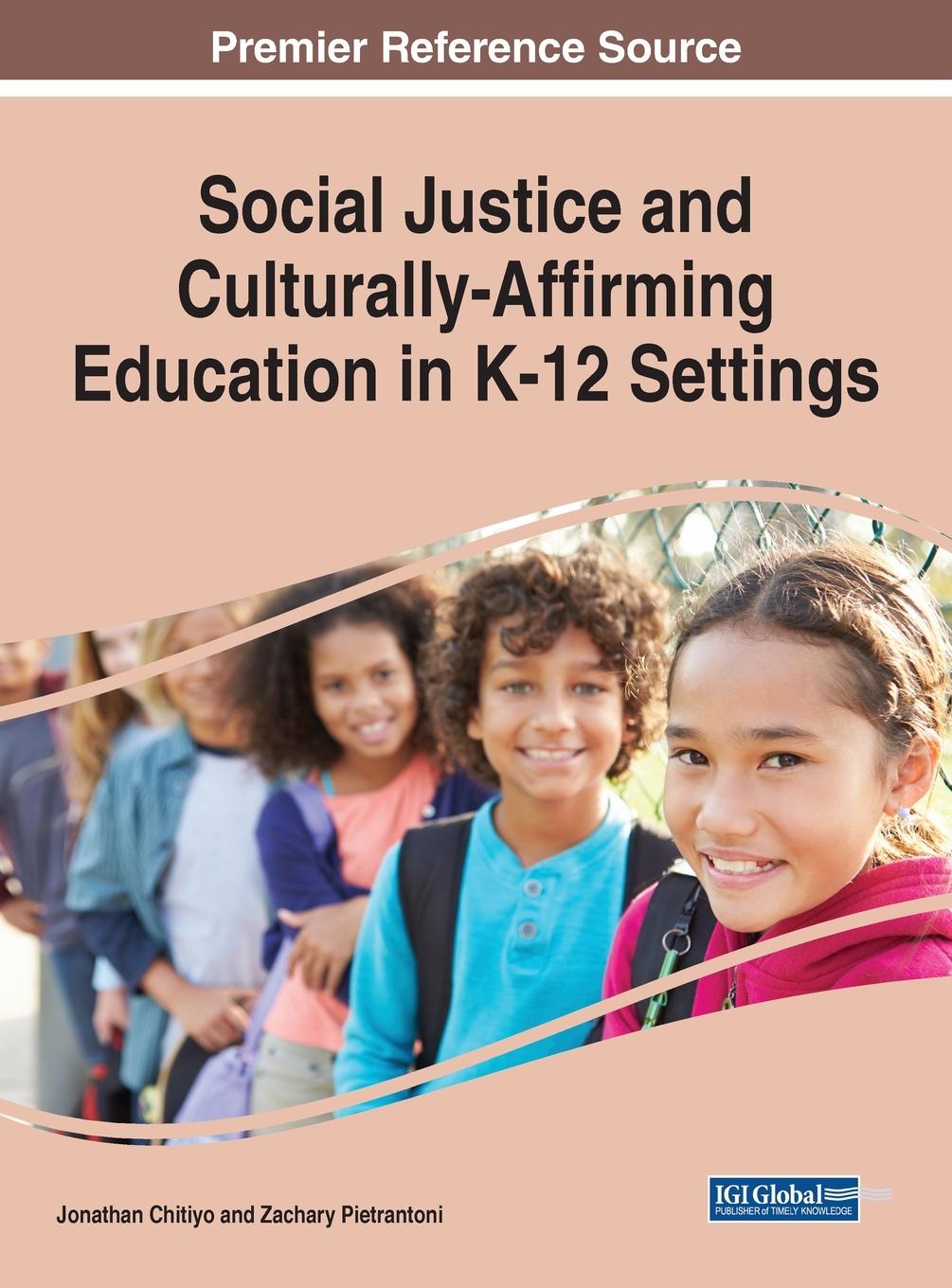 Boek Social Justice and Culturally-Affirming Education in K-12 Settings Zachary Pietrantoni