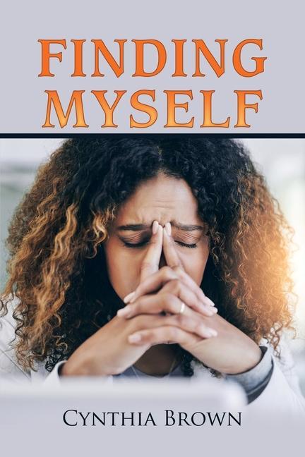 Book Finding Myself Cynthia Brown