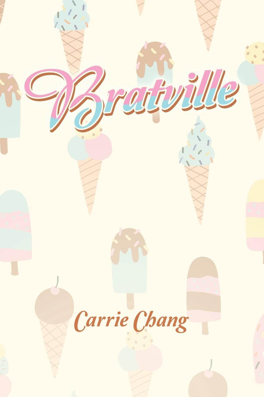 Boek Bratville Carrie Chang