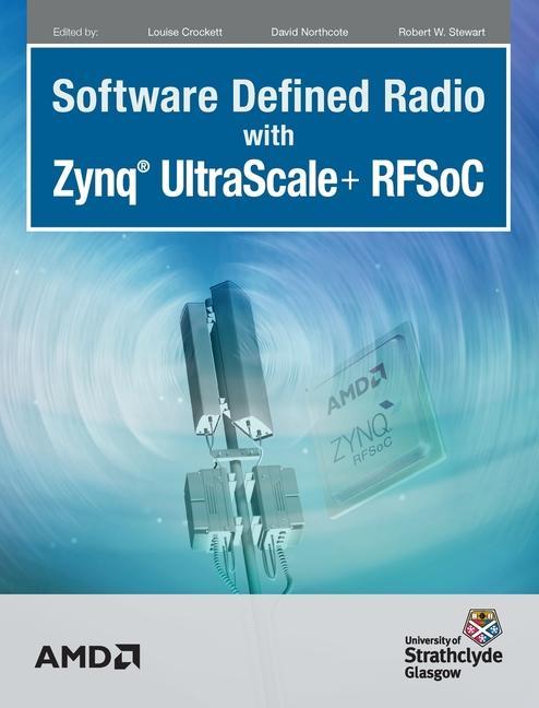 Carte Software Defined Radio with Zynq Ultrascale+ RFSoC David Northcote