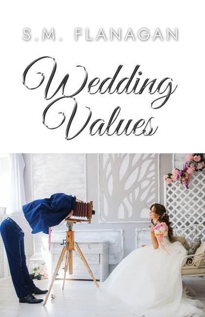 Knjiga Wedding Values S.M. Flanagan