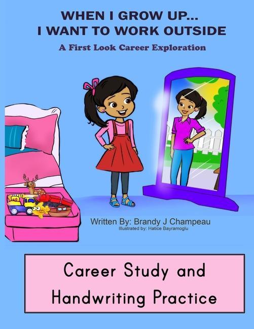 Boek When I Grow up Outside Careers Career Study and Handwriting Practice Brandy Champeau