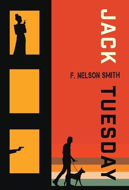 Knjiga Jack Tuesday F. Nelson Smith