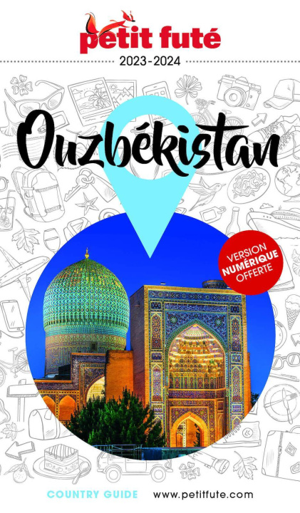 Kniha Ouzbékistan 2023 Petit Futé Auzias d. / labourdette j. & alter