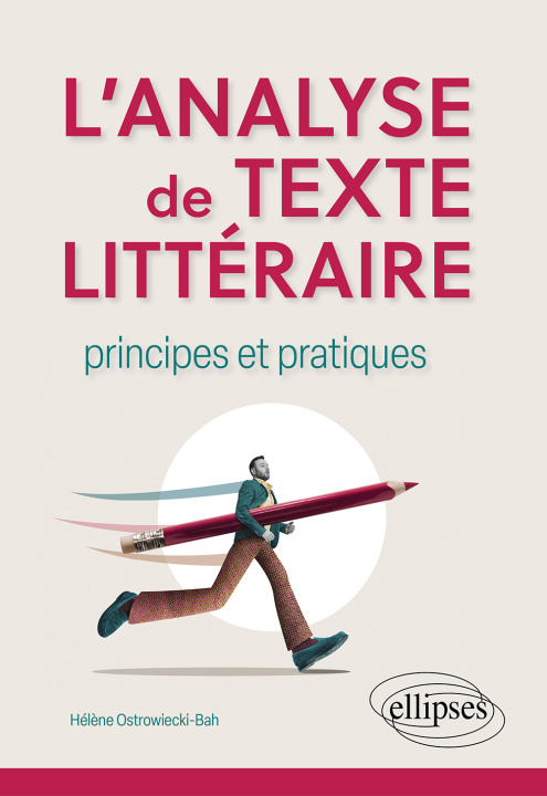 Carte L'analyse de texte littéraire : principes et pratiques Ostrowiecki-Bah