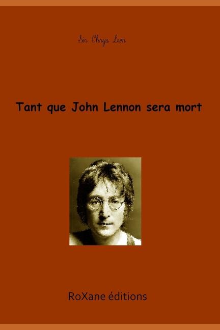 Carte Tant que John Lennon sera mort Chrys Winston Lem