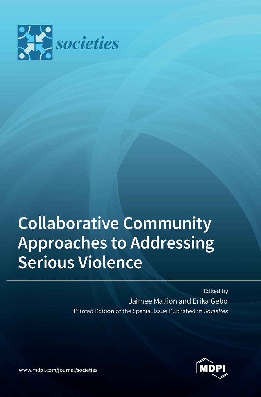 Boek Collaborative Community Approaches to Addressing Serious Violence Jaimee Mallion