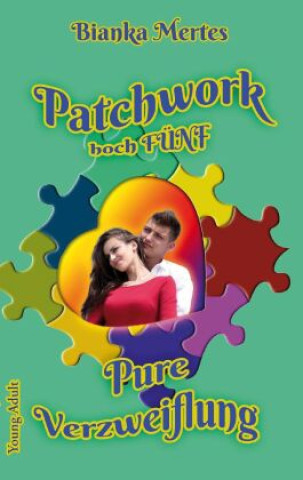 Knjiga Patchwork hoch Fünf Bianka Mertes