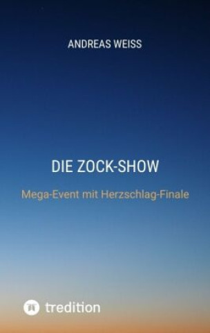 Livro Die Zock-Show Andreas Weiß