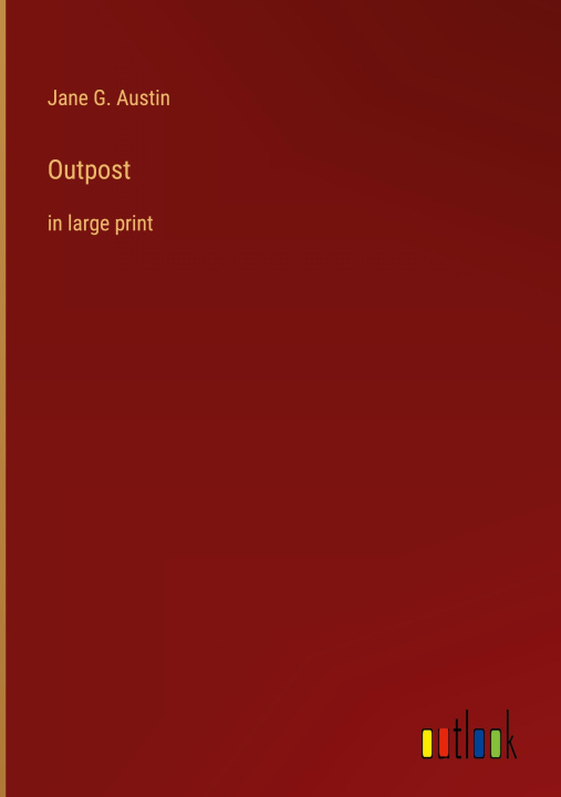 Knjiga Outpost Jane G. Austin
