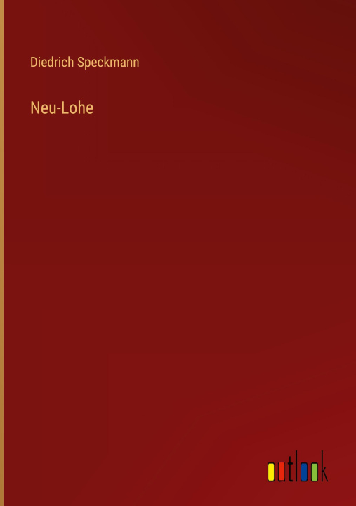 Buch Neu-Lohe Diedrich Speckmann