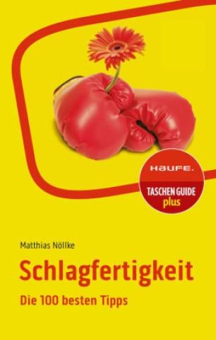 Kniha Schlagfertigkeit Matthias Nöllke