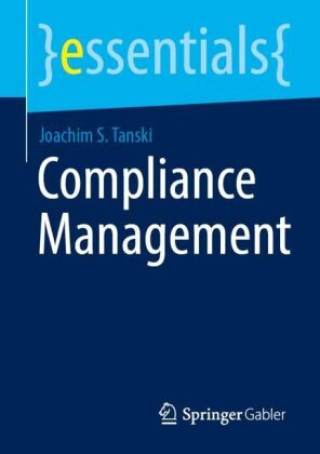 Книга Compliance Management Joachim S. Tanski