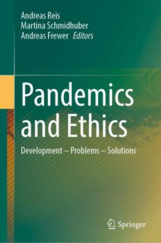 Книга Pandemics and Ethics Andreas Reis