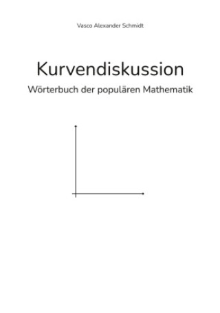 Buch Kurvendiskussion Vasco Alexander Schmidt