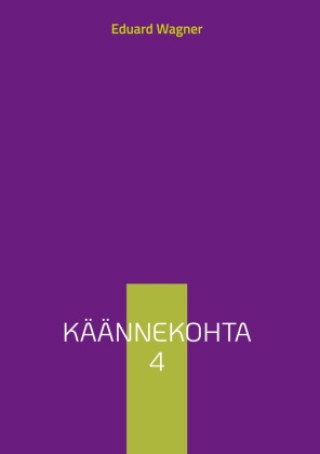 Knjiga Käännekohta 4 
