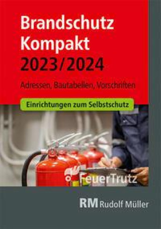 Kniha Brandschutz Kompakt 2023/2024 Lutz Battran