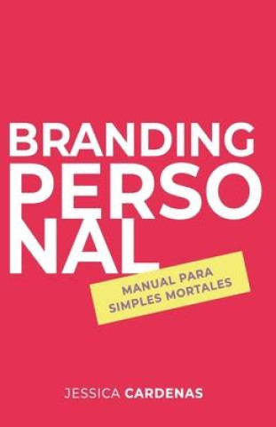 Kniha Branding personal: Manual para simples mortales 