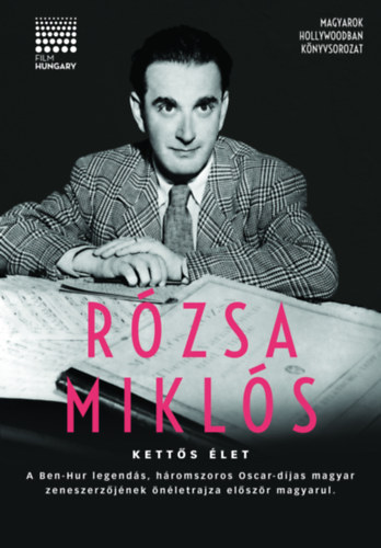 Knjiga Kettős élet Rózsa Miklós