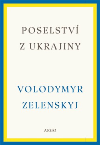 Knjiga Poselství z Ukrajiny Volodymyr Zelenskyj