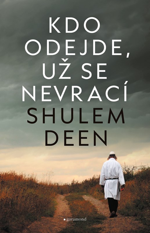 Kniha Kdo odejde, už se nevrací Shulem Deen