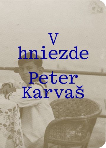 Książka V hniezde Peter Karvaš