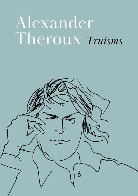 Book Truisms Alexander Theroux