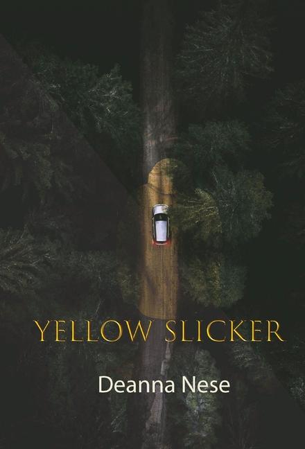 Knjiga Yellow Slicker Deanna Nese