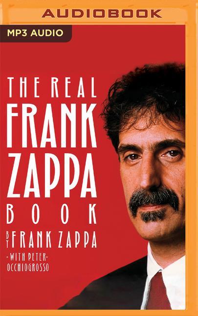 Digital The Real Frank Zappa Book Ahmet Zappa