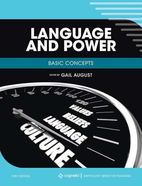 Knjiga Language and Power: Basic Concepts Gail August